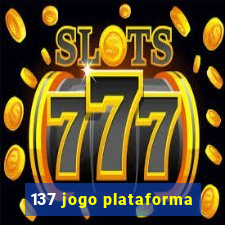 137 jogo plataforma